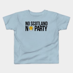 No Scotland No Party Kids T-Shirt